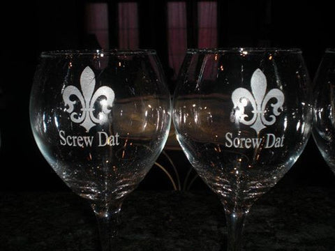 Clear Long Stem Wine "Screw Dat" Glass